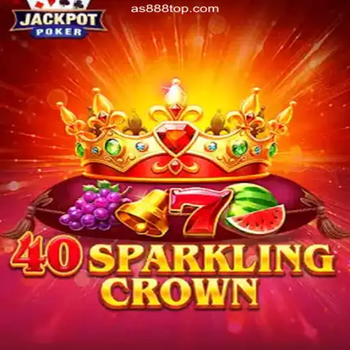 Exploring 40SparklingCrown: The Ultimate Gaming Experience at AS888 Oficial